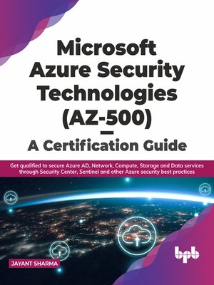 cover image of Microsoft Azure Security Technologies (AZ-500) - A Certification Guide